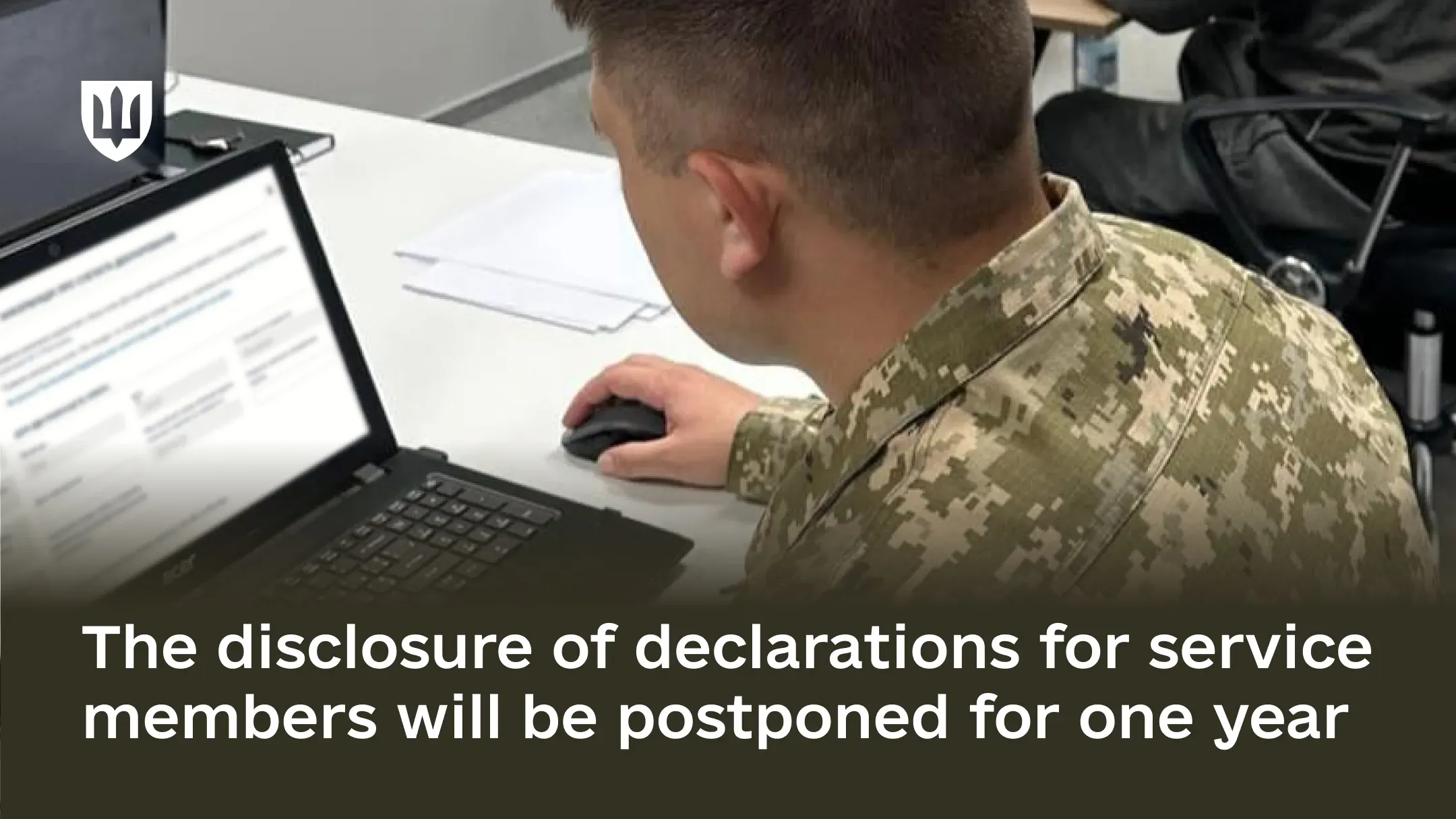 The Cabinet of Ministers supported a bill to postpone the disclosure of service members’ declarations