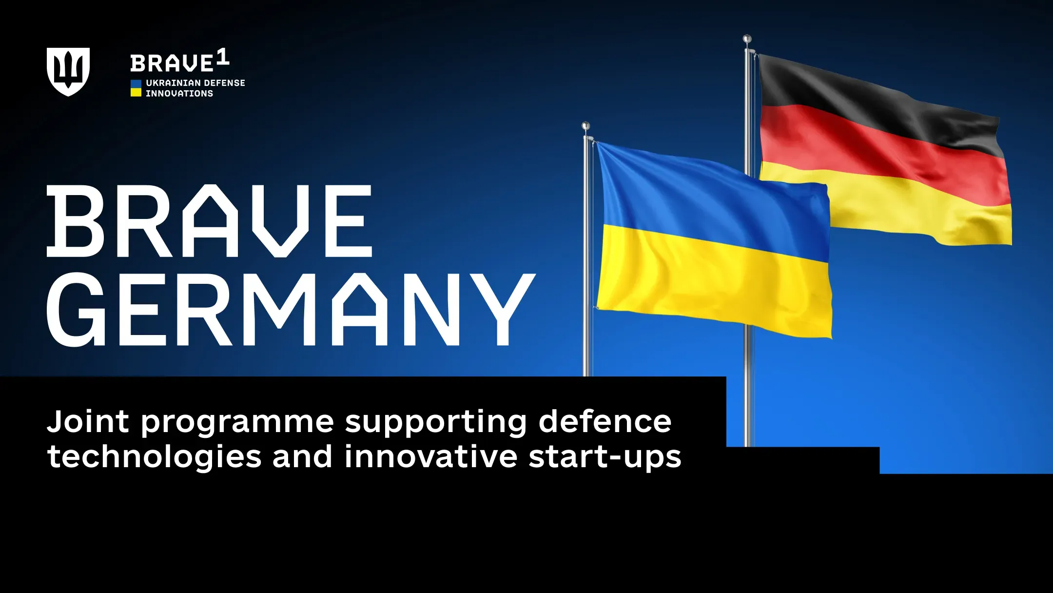 Against a blue gradient background, the flags of Ukraine and Germany fly on flagpoles. On the left are the Brave1 logo and the large text “BRAVE GERMANY”.