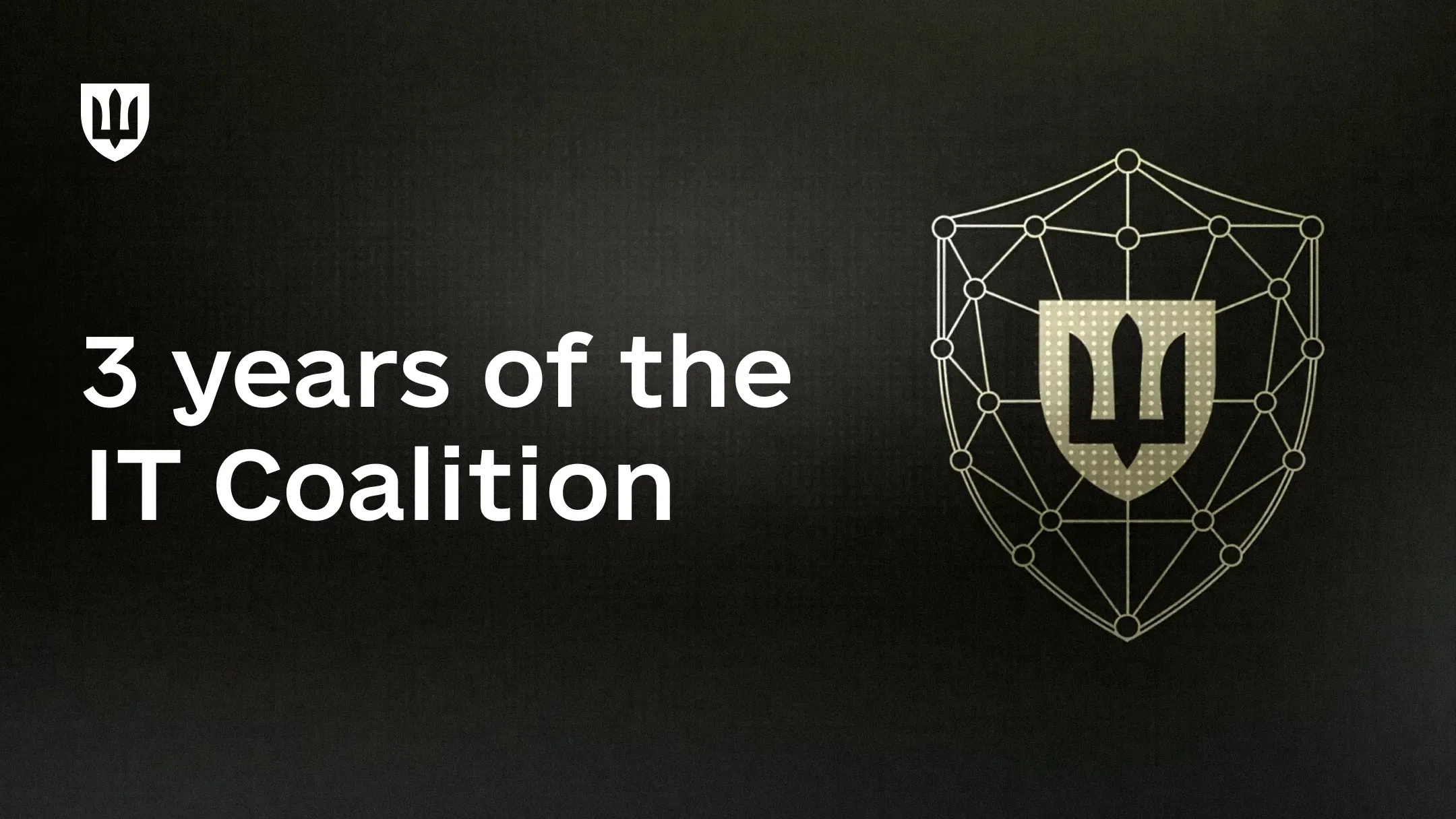 Dark textured background featuring the text “3 years of the IT Coalition” and a stylized shield with a digital network