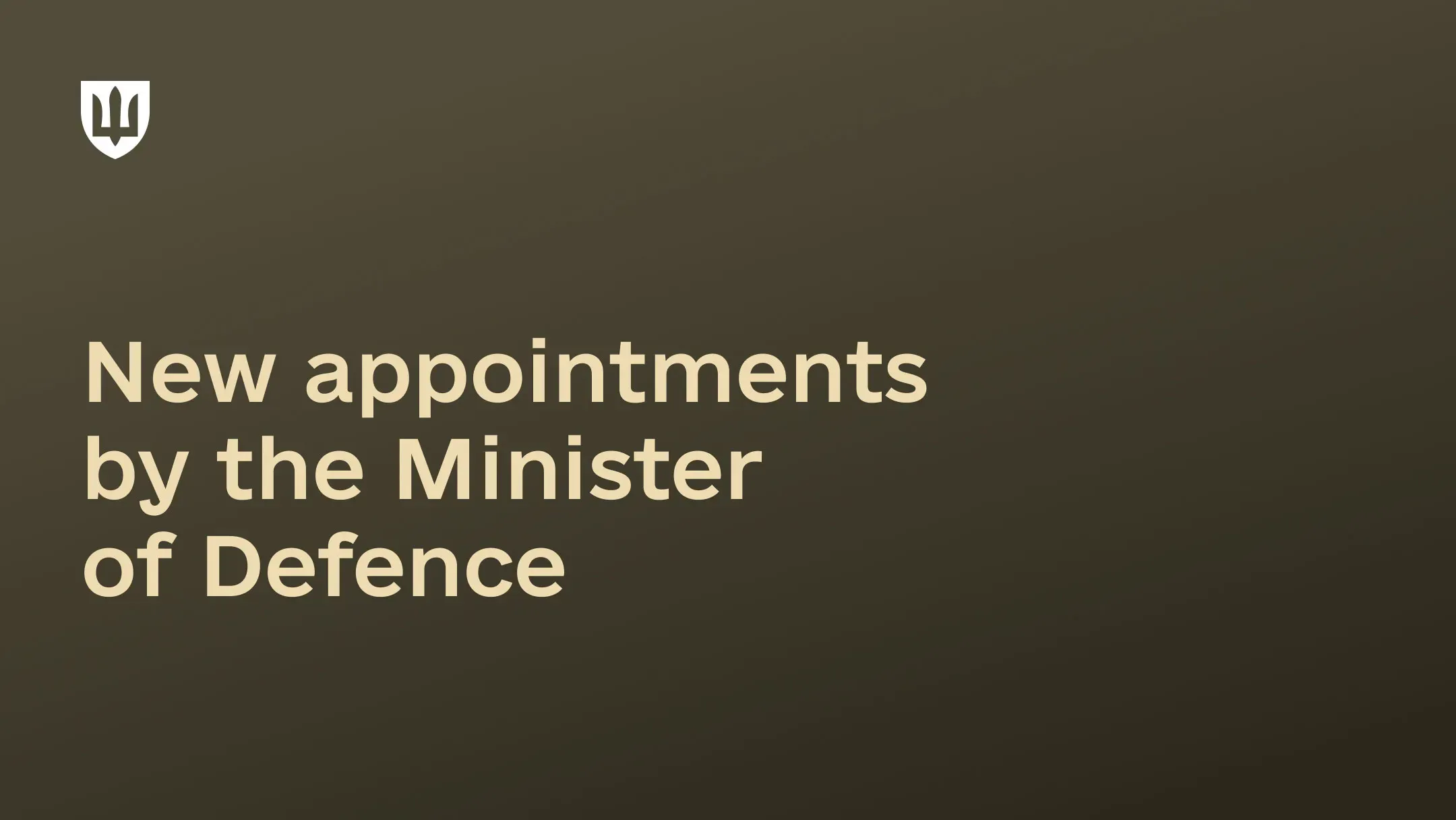 Text announcing the appointment of new Deputy Ministers of Defence of Ukraine displayed on a dark background with the emblem of the Ministry of Defence of Ukraine