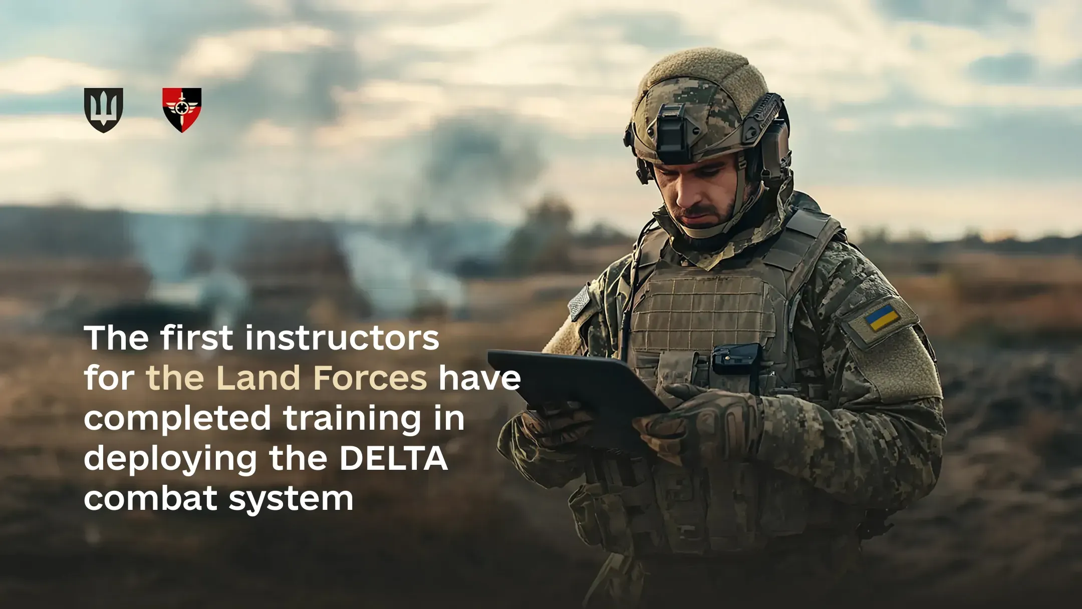 With Ministry of Defence support, the first instructors for the Land Forces have completed training in deploying DELTA