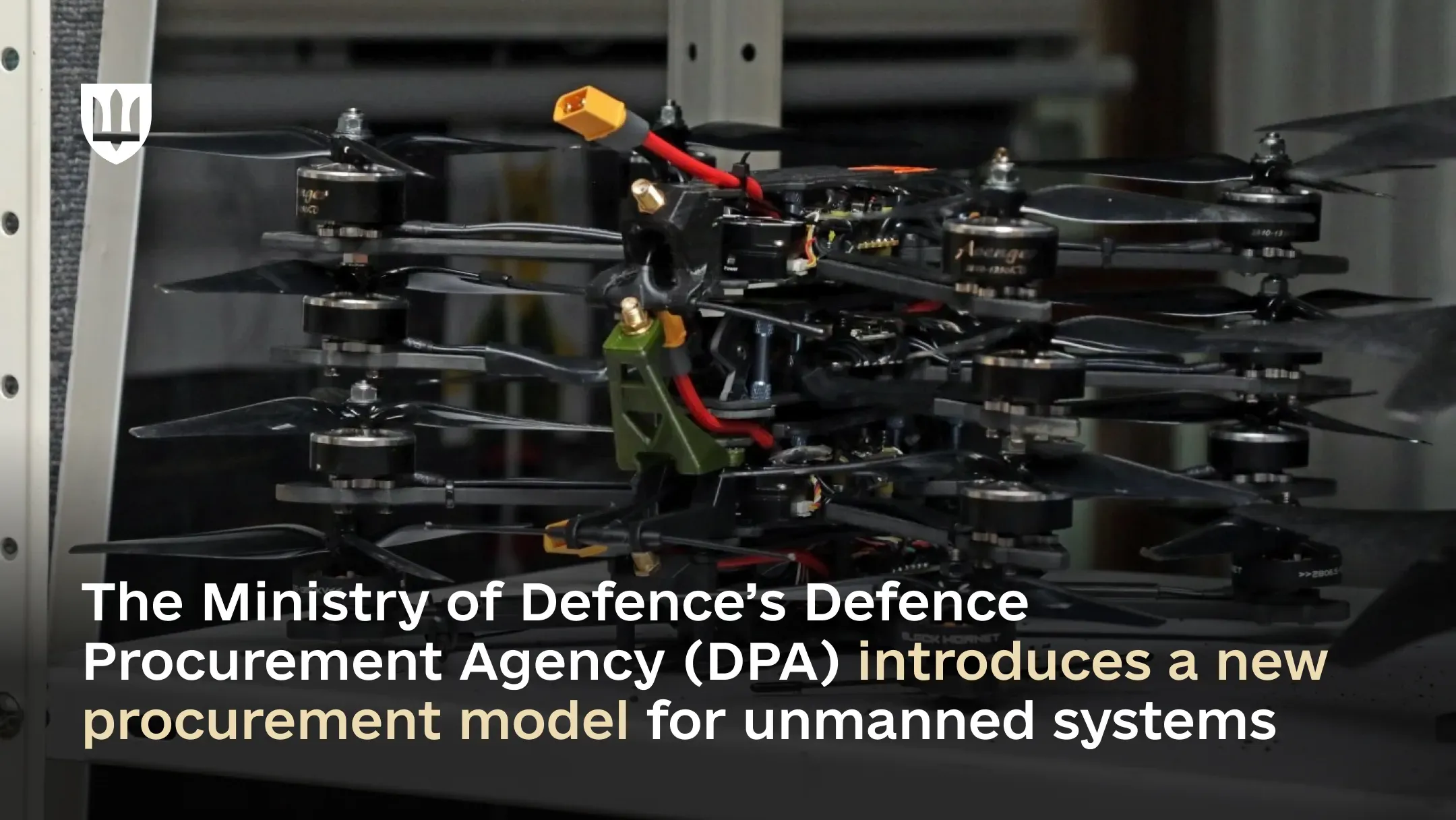 The Ministry of Defence’s Defence Procurement Agency (DPA) introduces a new procurement model for unmanned systems