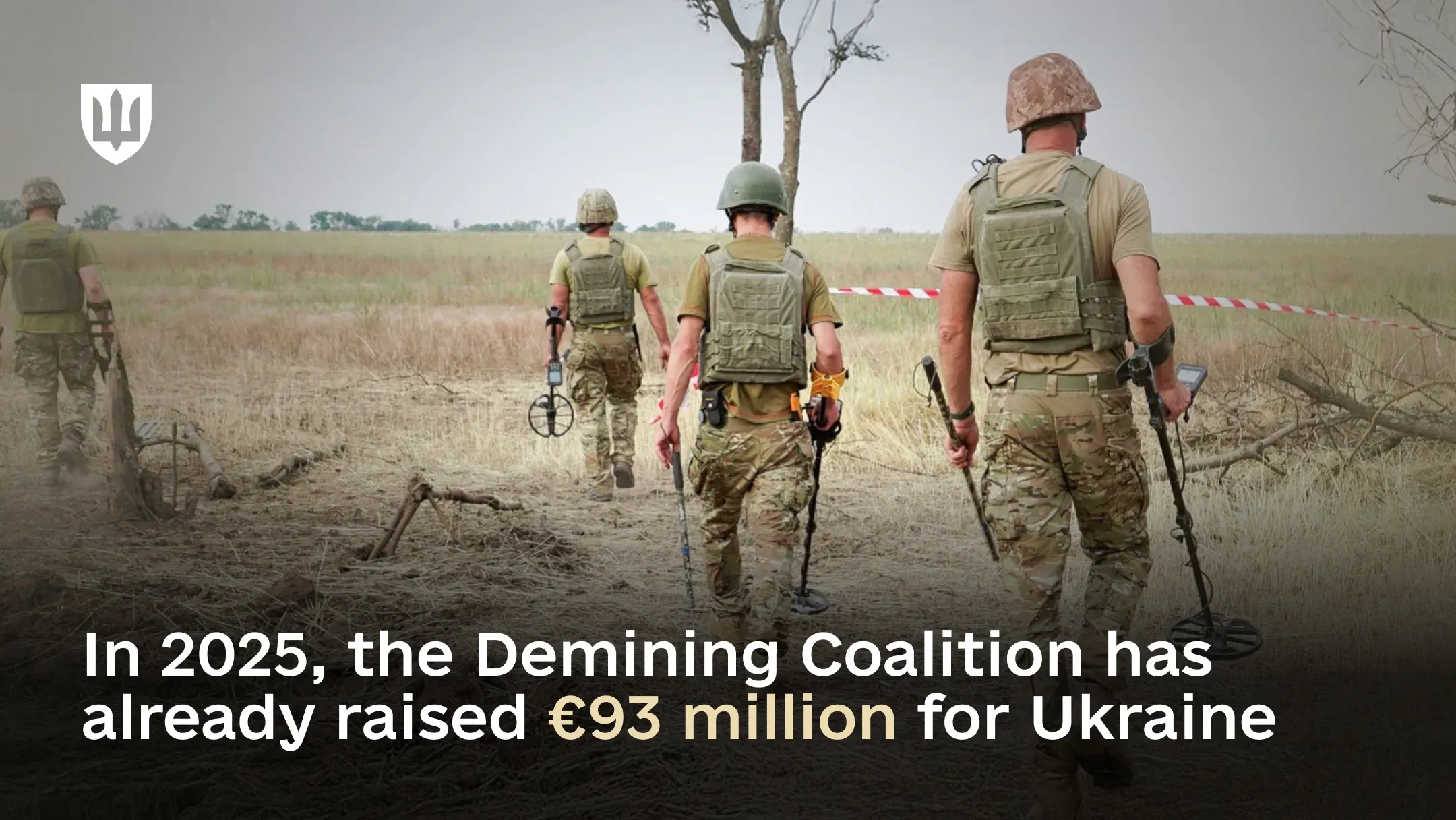 In 2025, the Demining Coalition has already raised €93 million for Ukraine