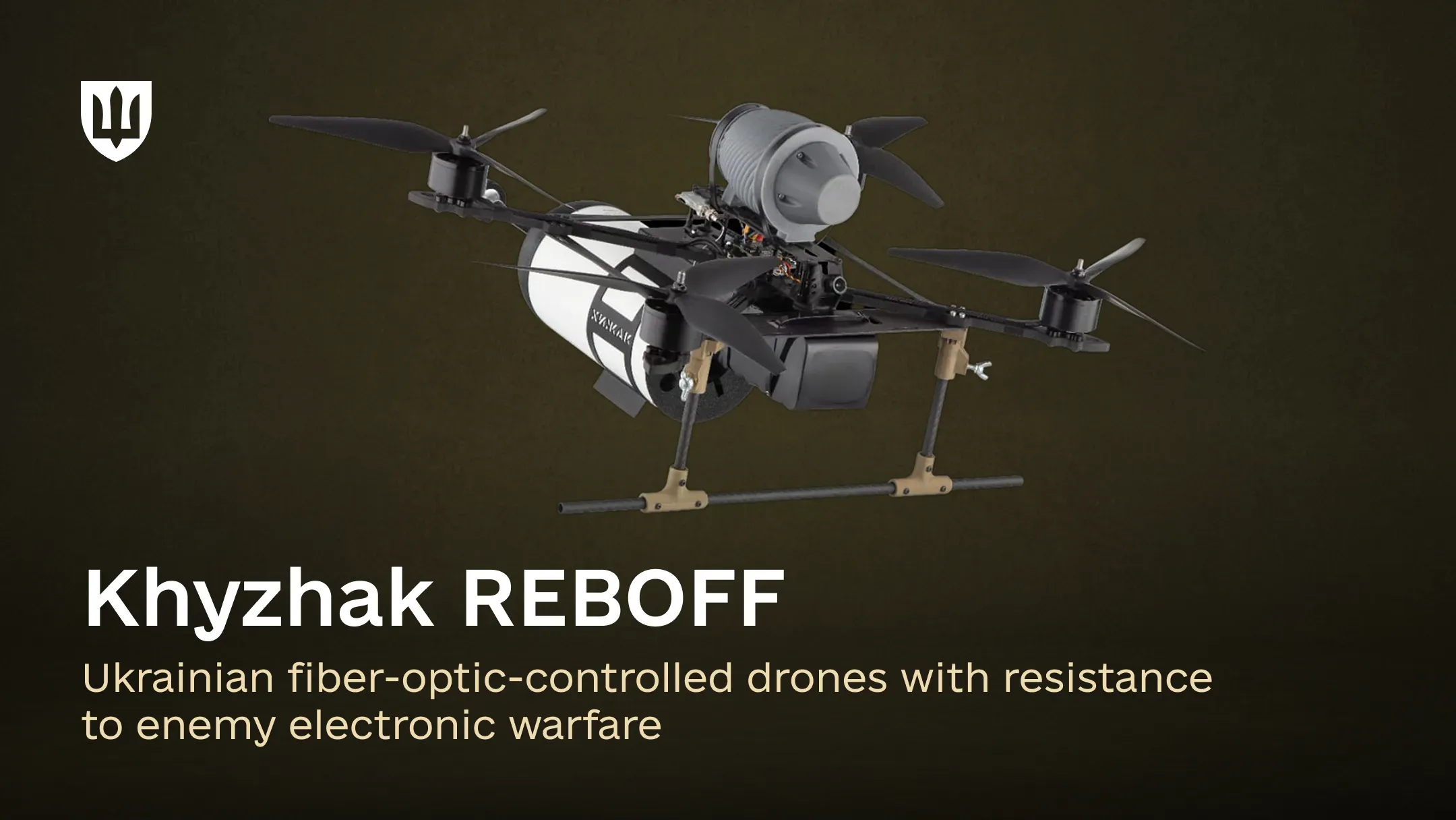 Resistant to enemy EW: Ukrainian fiber-optic-controlled drones Khyzhak REBOFF