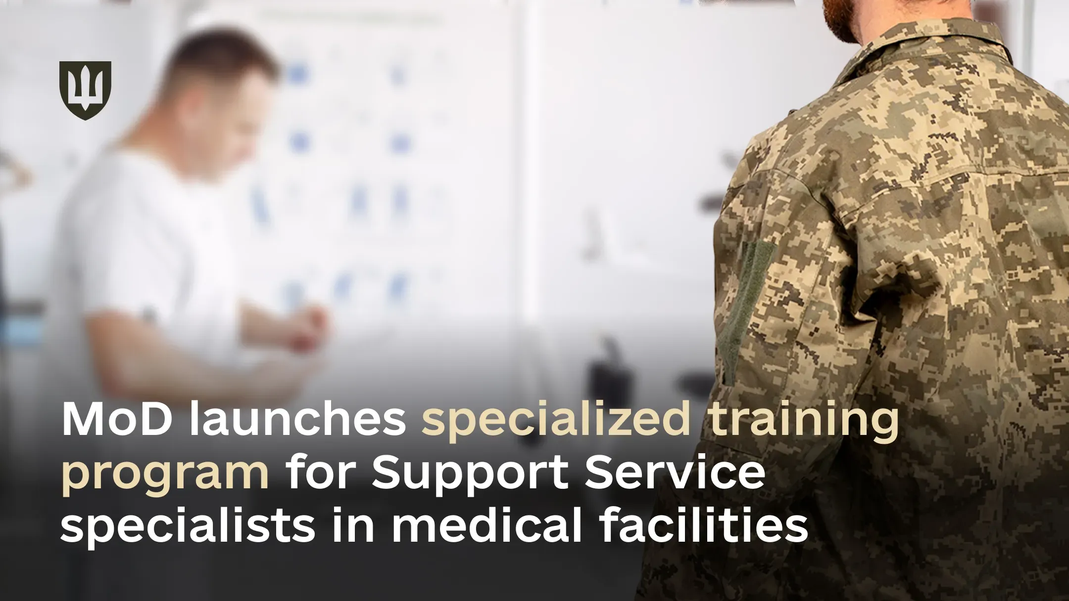 MoD launches specialized training program for Support Service specialists in medical facilities