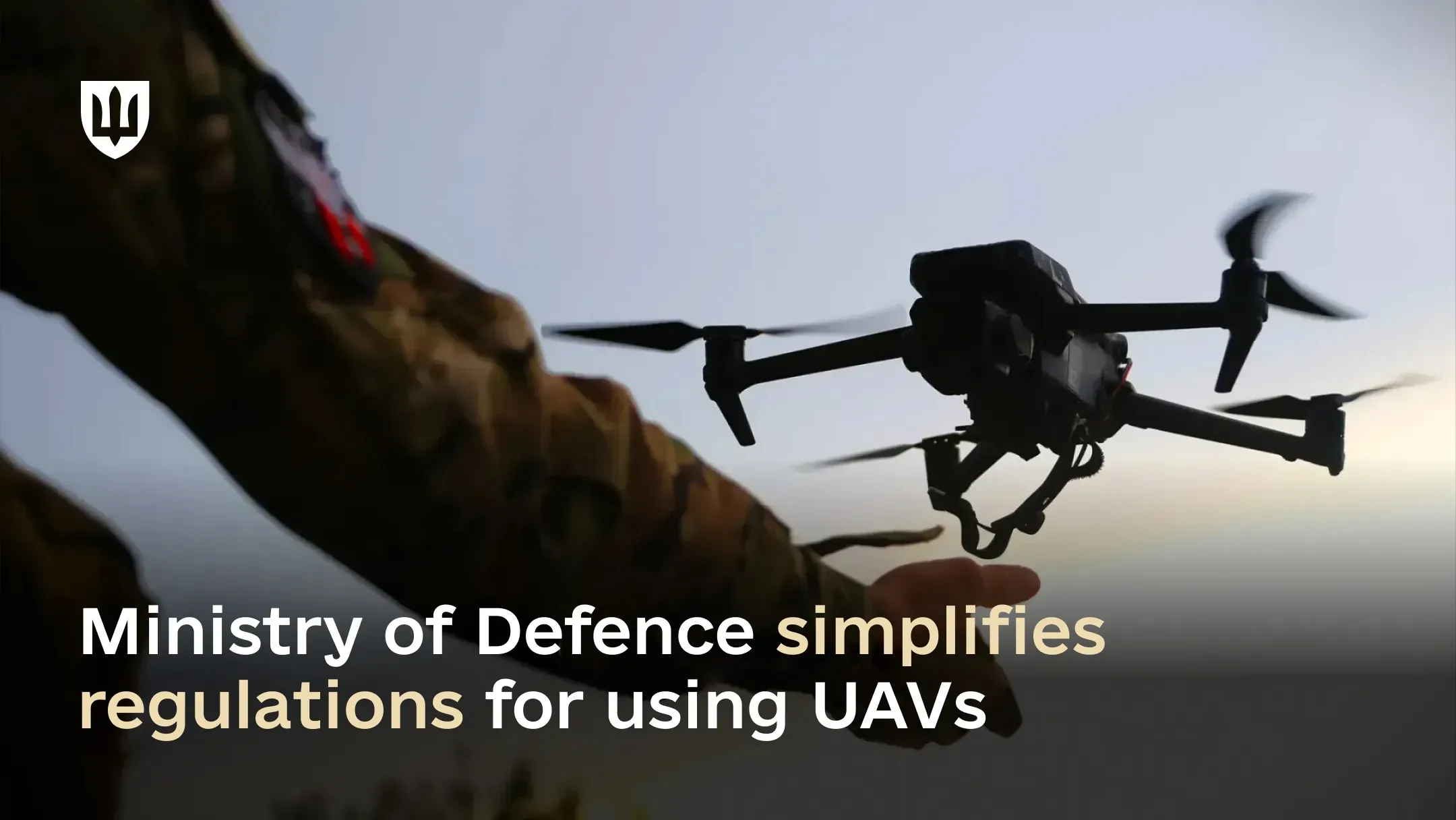 Ministry of Defence simplifies regulations for using UAVs